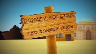 Donkey Rollers - The Donkey Show [Official 360p Video]