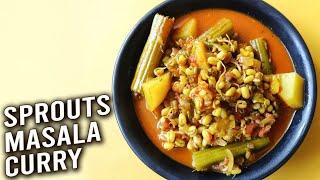 Sprouts Masala Curry | How To Make Moong Curry | Sprouted Mung Beans Curry Recipe | Varun