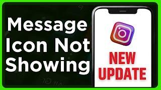 Instagram Message Icon Missing - Instagram Dm (Direct Message) Option Not Showing Up