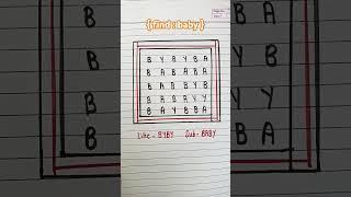 you have 5 seconds to find the word : baby#shorts