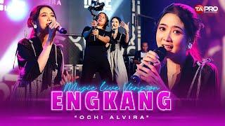 Ochi Alvira - Engkang (Live Music Version) | Beurang na lamunan