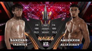 SANZHAR TAZHIEV VS OMIRXON ALIHOZHAEV