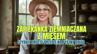 Zapiekanka ziemniaczana z mięsem. Szybki i prosty przepis na pyszny obiad #zesmakiemnaty #recipe