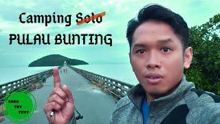 PULAU BUNTING 24 hours camping solo self-limit challenge | CUBA TRY TEST