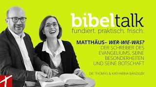 «Matthäus–Wer-Wie-Was? Der Schreiber des Evangeliums ...» |  BibelTalk Nr. 38