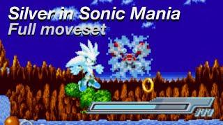 Sonic Mania Plus Mods - Silver in Sonic Mania (Full Moveset)