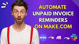 Automatically Send Unpaid Stripe Invoice Reminders using Make.com