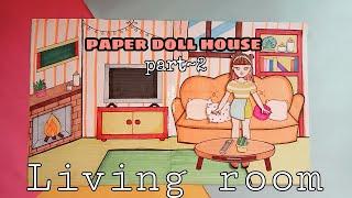 DIY PAPER DOLL HOUSE || LIVING ROOM || PAPER QUIET BOOK || PAPER CRAFT || ZARA'S PAPER PLAY