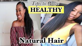 TIPS FOR GROWING HEALTHY NATURAL HAIR! | NATURAL HAIR SERIES