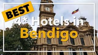  Best 4 star Hotels in Bendigo, Australia