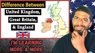 The Difference Between the UK, Great Britain & England Explained | American Reacts