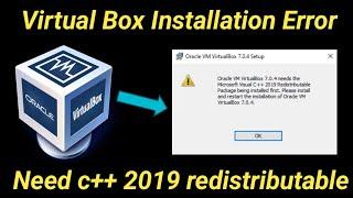 Oracle VM VirtualBox Needs the Microsoft Visual C++ Redistributable Package |VirtualBox installation