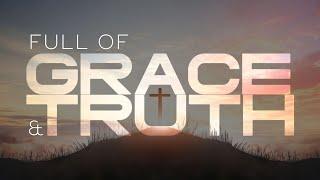 “Full Of Grace And Truth” Pastor Nathaniel Urshan |  Sunday Night Live 06-15-25