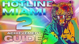 All Hotline Miami 2 Achievements in Under 10 MINS!