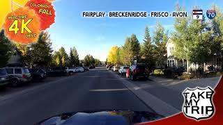 Fall drive on Colorado Highway 9: Fairplay, Alma, Hoosier Pass, Breckenridge in 4K