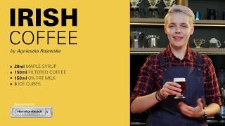 Hamilton Beach Commercial® Presents: WBC 2018 Champion Agnieszka Rojewska - Irish Coffee