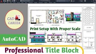 MAKING PROFESSIONAL TITLE BLOCK IN AutoCAD & DRAWING PRINT SETUP IN LAYOUT WITH PROPER SCALE