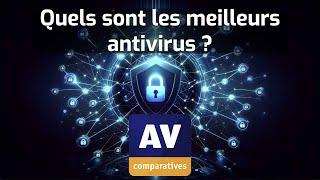 Quels sont les meilleurs antivirus ?