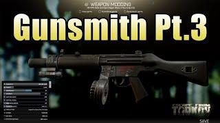 How to complete Gunsmith Part 3 - Escape from Tarkov (Patch 0.12)