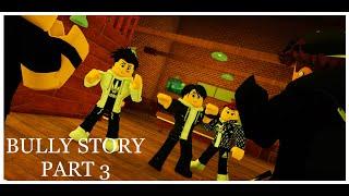 Roblox bully story part 3 Season 1