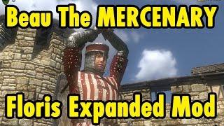 Beau the Mercenary | Mount and Blade Warband | xBeau Gaming