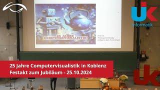 25 Jahre Computervisualistik in Koblenz- Festakt zum Jubiläum