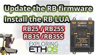 Updating FrSKY RB firmware and installing the ETHOS LUA script RB25 RB25S RB35 RB35S