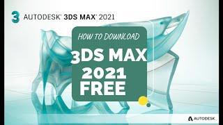 How to Download & Install Autodesk 3DS MAX 2021 Latest version.Free License for 3 Years.