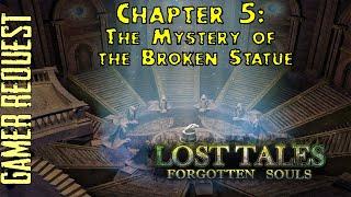 Let's Play - Lost Tales - Forgotten Souls - Chapter 5 - The Mystery of the Broken Statue [FINAL]