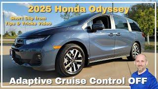 How to turn off Adaptive Cruise Control on 2025 Honda Odyssey