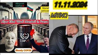 Xalqımızın Əliyevlərdən xilas günü bəlli oldu. Belə şans birdaha olmayacaq. 11.11.24 Boycott COP29