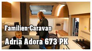 Vorstellung: Adria Adora 673 PK 2022 | Caravan Salon | Familienwohnwagen | Hobbyfamilie