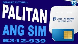 PAANO PALITAN ANG SIMCARD NG GLOBE AT HOME PREPAID WIFI B312-939 (Part 2) GAMIT ANG CELLPHONE