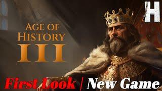 Age of History 3 | New Game | First Look