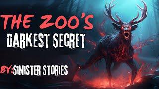 The Zoo Story -The Zoo’s Darkest Secret-My Night Shift Horror@sinister stories