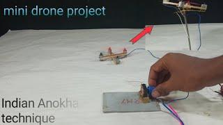 how to use a  mini drone project at home | India Anokha technique