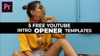 5 FREE Intro Opener Templates for YouTube | How to Create YouTube Intro Opener Using Premiere Pro