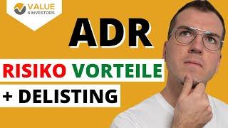 Alles über ADR - Risiko, Vorteile - Was passiert beim Delisting? ADR China Risiko?