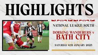 𝗛𝗜𝗚𝗛𝗟𝗜𝗚𝗛𝗧𝗦 | Dorking Wanderers v Bath City | 4th January 2025 | National League South