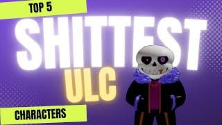 ULC | Top 5 WORST Undertale Last Corridor Characters