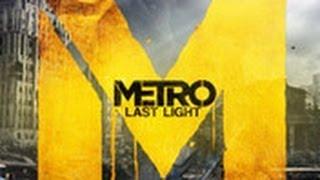 Metro: Last Light Horror Gameplay Footage