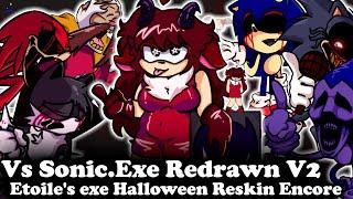 FNF | Vs Sonic.Exe Redrawn V2 - Etoile's exe Halloween Reskin Encore | Mods/Hard/Gameplay |