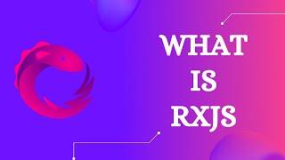 1. Introduction to RxJS. Reactive Extension for Javascript and Why and where we need to use RXJS?