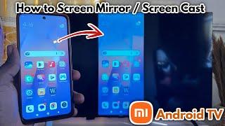 How to Connect Mobile Phone to Mi TV | Screen Mirror Phone to Mi Smart TV
