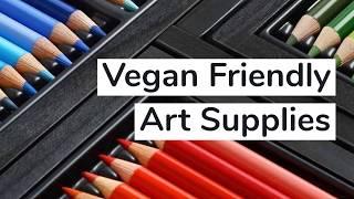 Which Art Supplies are Vegan and Eco Friendly?