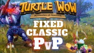 Turtle WoW - They fixed Classic PvP! [World of Warcraft]