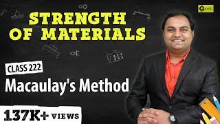 Macaulay's Method - Slope and Deflection of Beams - Strength of Materials