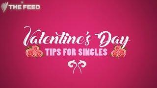 A Single's guide to Valentine’s Day: You're not alone