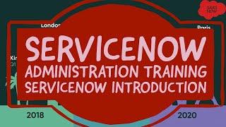 ServiceNow Administration Training | ServiceNow Introduction