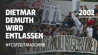 #FCSPZeitmaschine: Dismissal Dietmar Demuth 2002